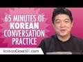 65 minutes of korean conversation practice  improve speaking skills