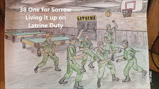 38 On for Sorrow Living it up on Army Latrine Duty