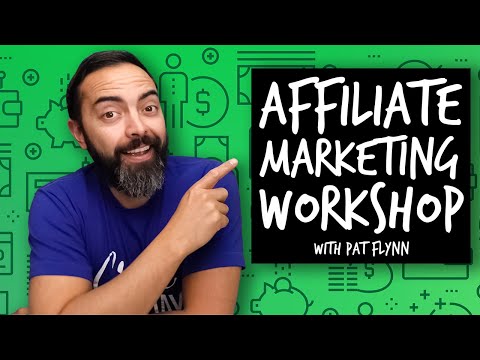 Affiliate Marketing Workshop with Pat Flynn (LIVE)