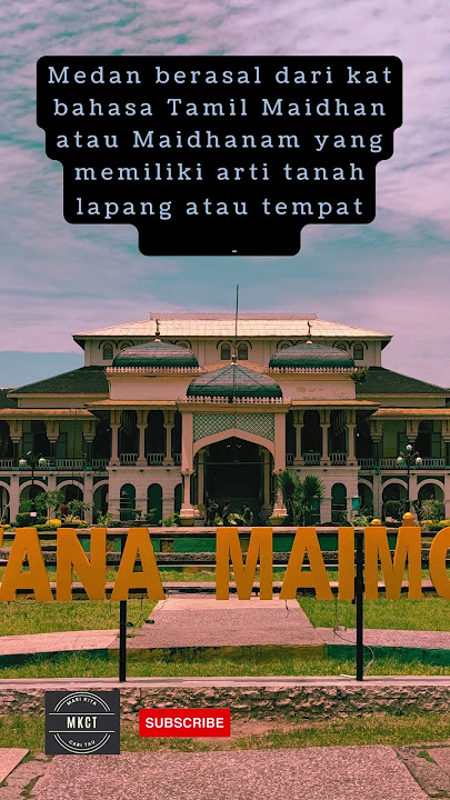 Asal nama Medan dan arti Medan dalam kamus bahasa Karo-Indonesia #marikitacaritau #pengetahuan