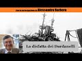 La disfatta dei Dardanelli - con Alessandro Barbero [SOLO AUDIO]