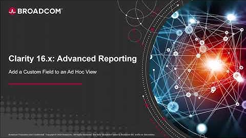 Clarity: Add a Custom Field to an Ad Hoc View
