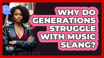 Why Do Generations Struggle With Music Slang? - SlangXplained