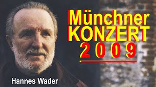 Hannes Wader zum 80. Geb. am 23. Juni 2022 - Konzert {21.03.2009} München, Carl-Orff-Saal im Gasteig