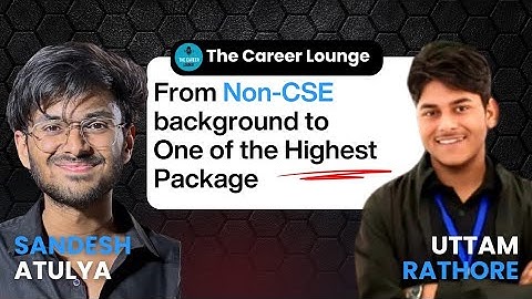 🎙️ "From Non-CSE to One of the Highest Packages — Podcast with Sandesh Atulya Boss "