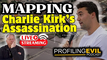 Mapping Charlie Kirk Murder Site for Court TV | Profiling Evil