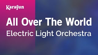 Video thumbnail of "All Over the World - Xanadu (film) (Electric Light Orchestra) | Karaoke Version | KaraFun"