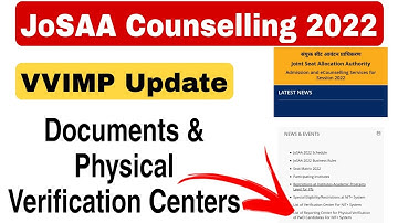 JoSAA 2022 VVIMP Update 🔴 |  Documents And Physical Verification Centre | #josaa2022 #iitbombay #nit