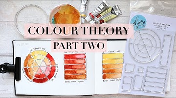 Colour Theory Tutorial | PART 2/2