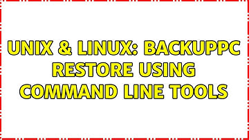 Unix & Linux: BackupPC restore using command line tools (2 Solutions!!)