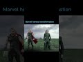 Marvel villains transformation vs heroes transformation #marvel #mcu #youtubeshorts #transformation