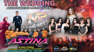 LIVE NEW ASTINA WEDDING ANJAS FIRIANSYAH & INE FEBIANA S.Pd - NGAWI - PM AUDIO