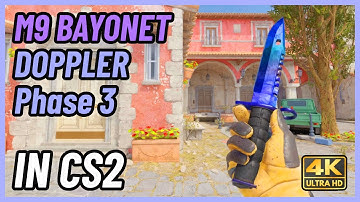★ CS2 M9 Bayonet Doppler (Phase 3) | CS2 Knife In-Game Showcase [4K]