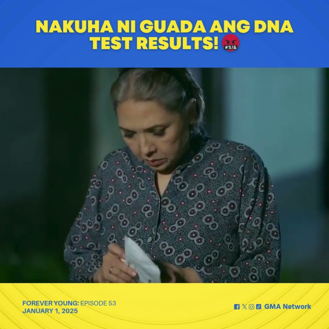 Forever Young: Nakuha na ni Guada ang DNA test results! (Episode 53)