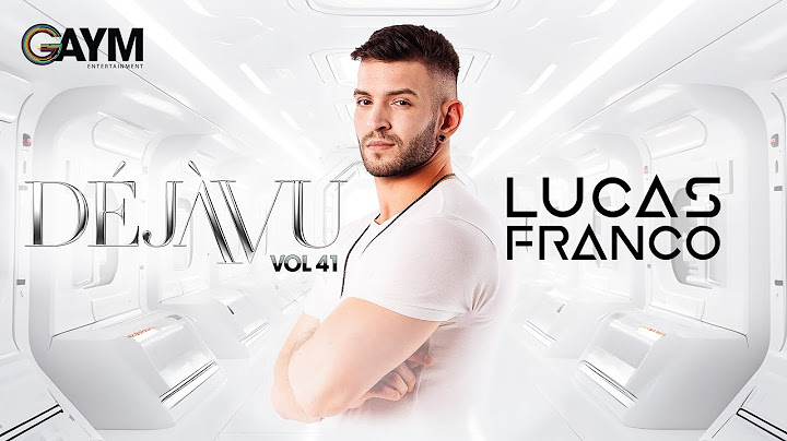DéjàVu Music - VOL 41 -  Lucas Franco          #tribalhousemusic #circuitmusic