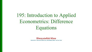 195 Introduction to Applied Econometrics Difference Equations