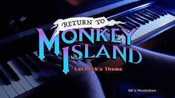 Return to Monkey Island - LeChucks Theme (DK