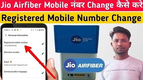Jio Airfiber Me Registerd Mobile Number Change Kaise Kare | jio air fiber me mobile number ko change