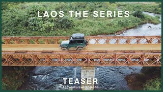 PRECHA IS HAPPY | Teaser การเดินทางข้ามประเทศครั้งแรกของเจ้าปรีชา | Laos the series 🇱🇦