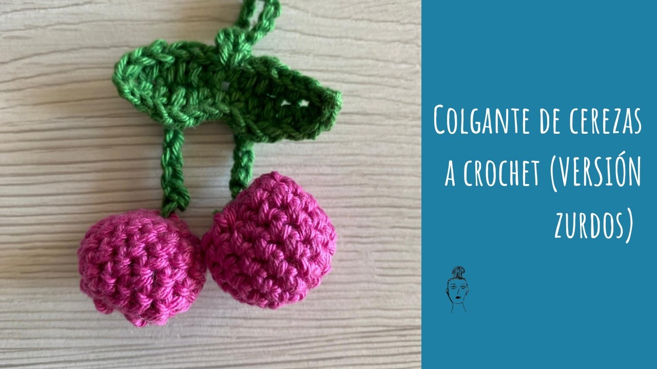 Llavero/ colgante de cereza a crochet. Tutorial paso a paso para zurdos