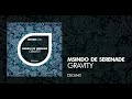 Msindo De Serenade - Gravity
