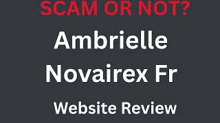 Ambrielle-novairex-fr.com Review: Scam Or Legit