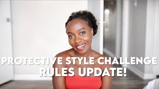 PROTECTIVE STYLE CHALLENGE | RULES UPDATE
