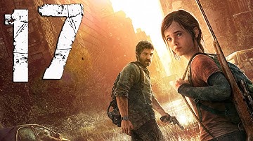 The Last of Us - Gameplay Walkthrough Part 17 - Bill