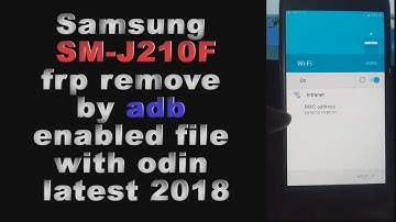 samsung SM-J210F frp remove by adb file with odin latest 2018