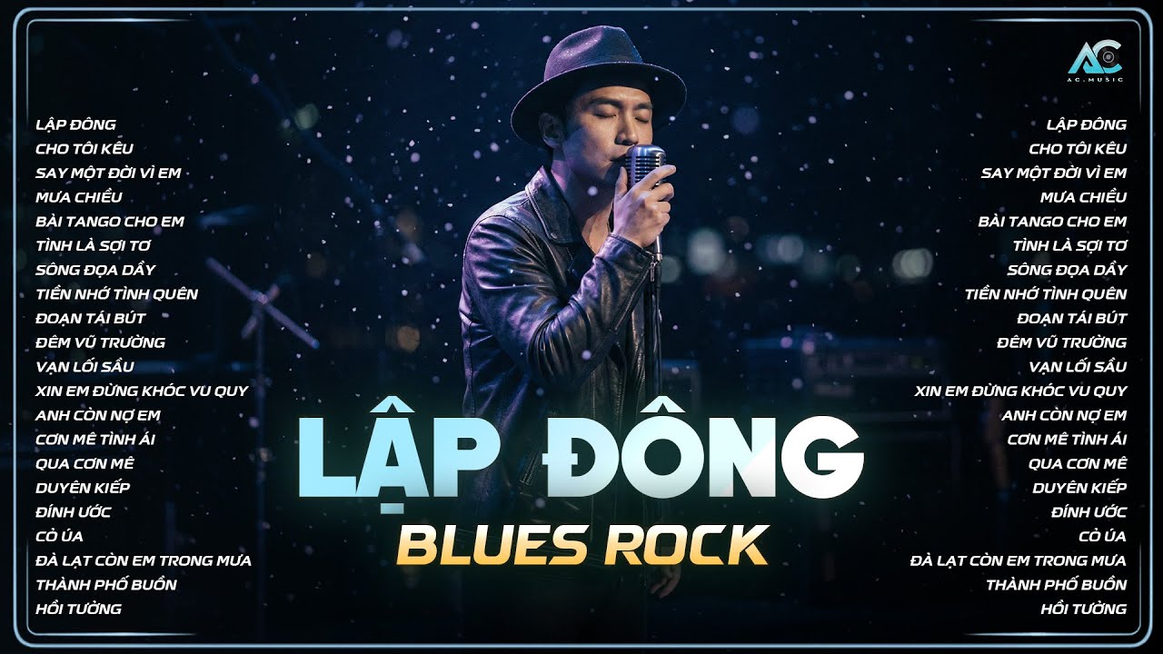 TUYỂN TẬP BLUES ROCK HOT TIKTOK | LẬP ĐÔNG - RÔ TI | Trời vội làm gió lập đông lá kia thay màu...