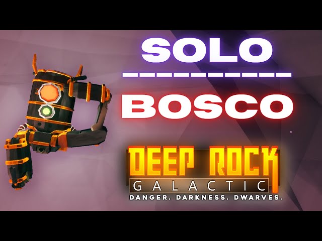 THE ULTIMATE BOSCO GUIDE | DEEP ROCK GALACTIC class=