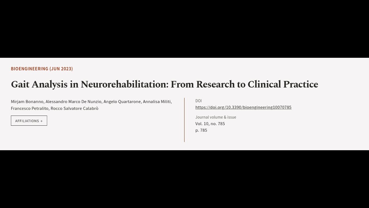 Gait Analysis in Neurorehabilitation: From Research to Clinical ...