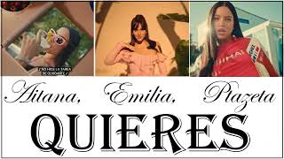 Aitana, Emilia, Ptazeta - Quieres (Letra)