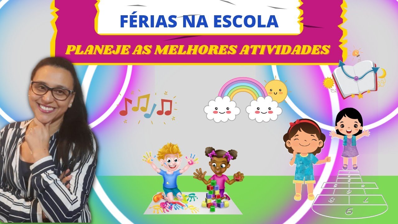 Jogos Educativos para Colônia de Férias na Educação Infantil