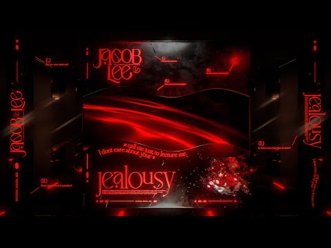 Jacob Lee - Jealousy (Visualiser)