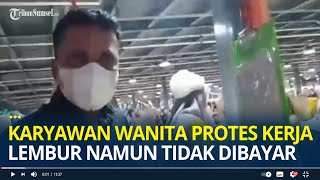 'Kerja Paksa Sampai Selesai Tidak Dibayar' Viral Karyawan Protes Kerja Lembur Namun Tidak Dibayar