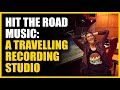 Hit the road music a travelling recording studio