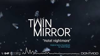 Twin Mirror Original Soundtrack - Hotel Nightmare by David Wingo