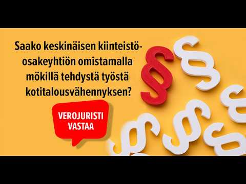 Saako keskinäisen kiinteistöosakeyhtiön omistamalla mökillä tehdystä työstä kotitalousvähennyksen?