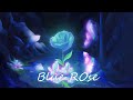 Blue Rose - Sad Music for Sad Times