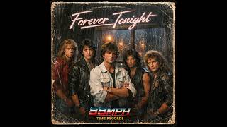 Forever Tonight  AOR Original Song   Melodic Rock &amp; 80s Arena Rock Anthem