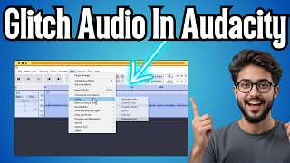 How To Glitch Audio In Audacity | Fix Distorted & Clipped Sound