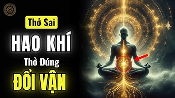 Luyện Thở Vài Phút Mỗi Ngày Bí Quyết Giữ Dương Khí Sống Trường Thọ