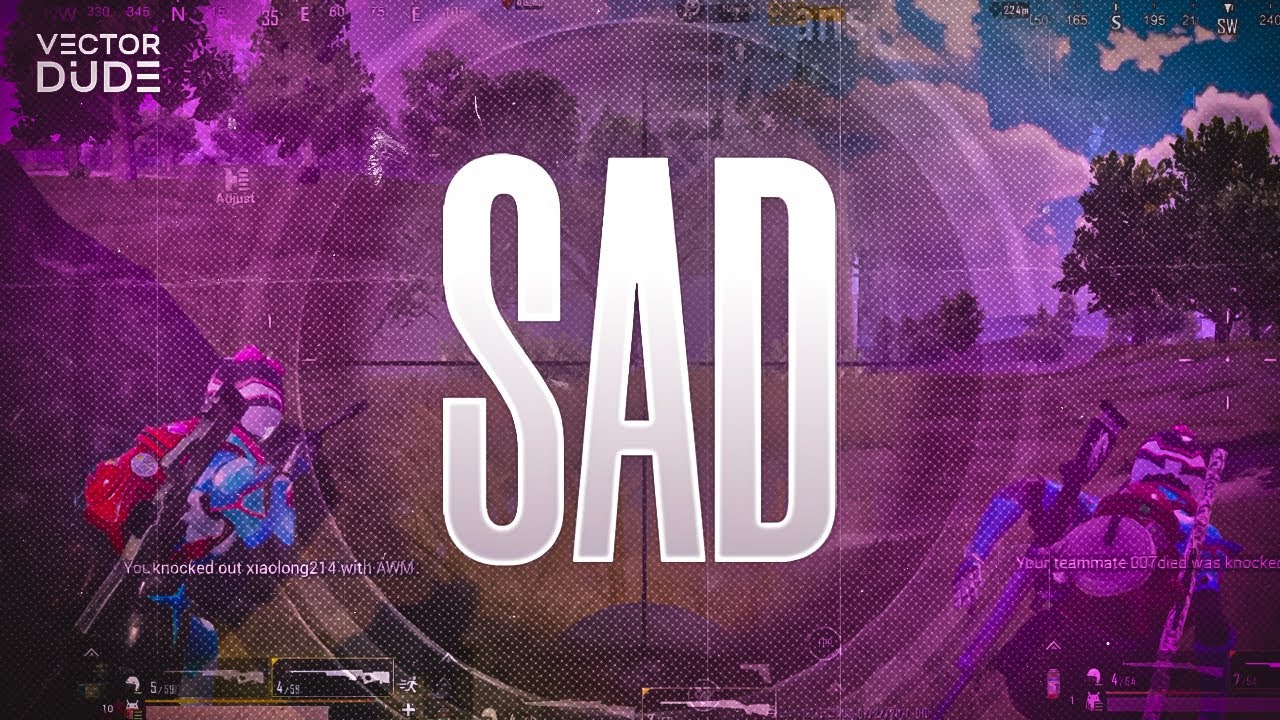 SAD - XXXTENTACION | Pubg Mobile Montage | Vectr Dude