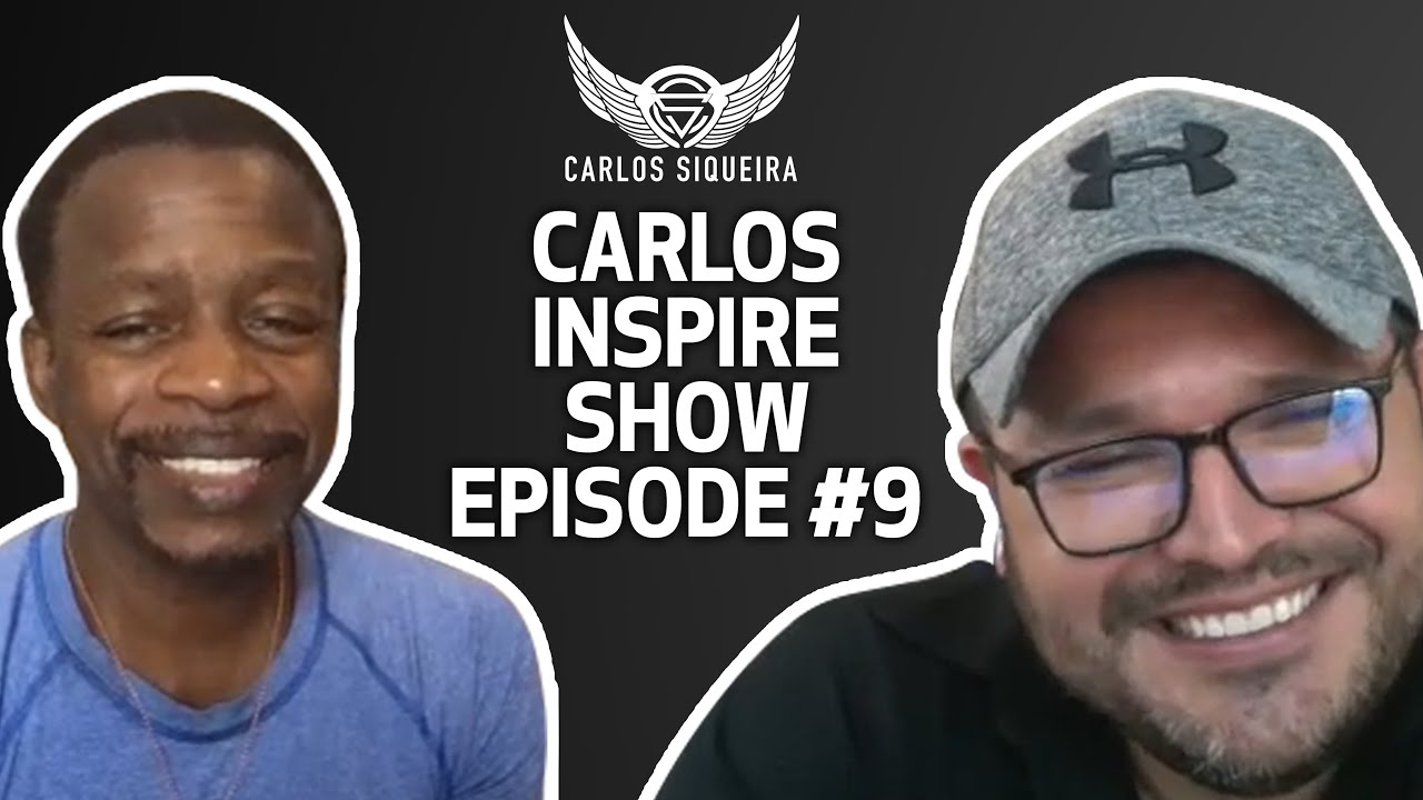 Carlos Inspire Show - Episode 9 Joseph McClendon III - The World is in Crisis. How Do We Solve It?