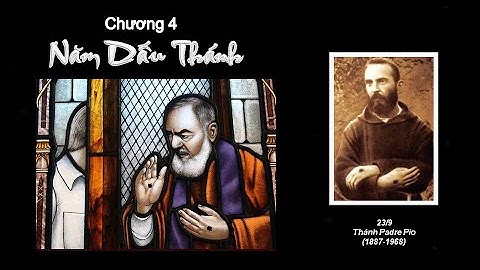CUỘC ĐỜI CHA PIÔ 5 DẤU - Chương 4:  Năm dấu thánh