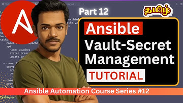 Ansible in Tamil #12 | Ansible Vault Tutorial | Step-by-Step Demo | Encrypt Files with Password