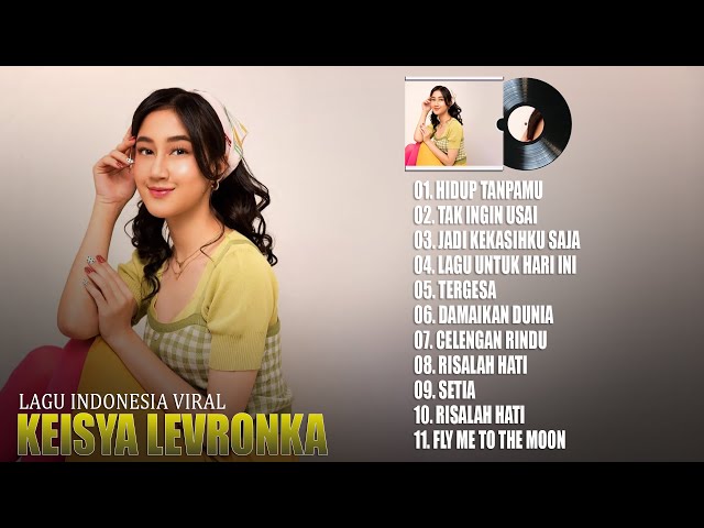 Keisya Levronka [Full Album] Terbaru 2022 Viral - Lagu Indonesia Terbaru 2022 Terpopuler Saat Ini class=