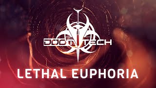 Lethal Euphoria (by Doom-Tech) #industrial #metal