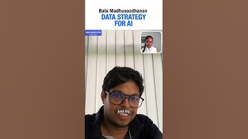 Bala Madhusoodhanan on Data Strategy for AI